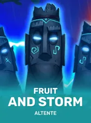 Fruit and Storm